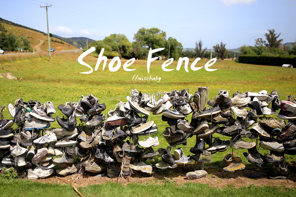 紐西蘭拍照景點 Shoe Fence臭鞋牆